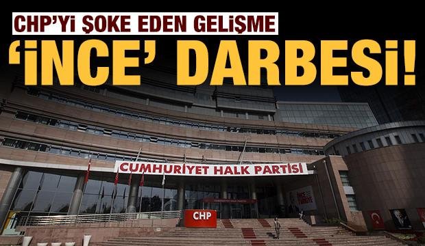 CHP’ye ‘İnce’ darbesi!