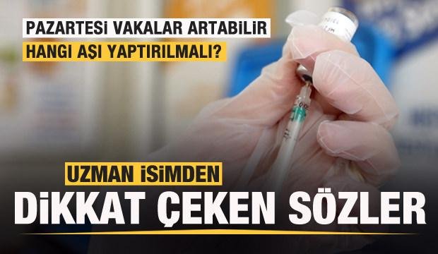 Dikkat çeken sözler: Pazartesi vakalar artabilir