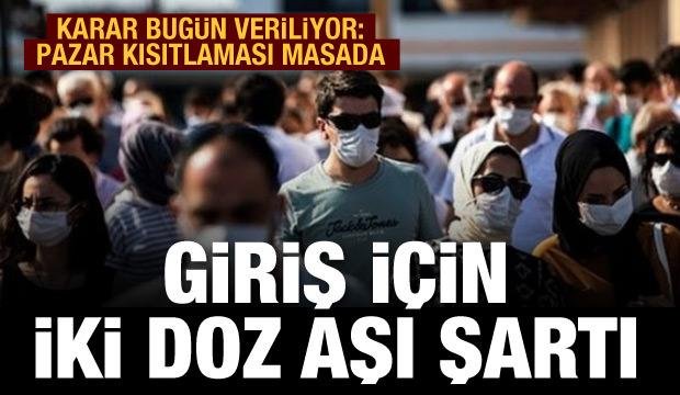 Gözler Kabine Toplantısı’nda! Pazar yasağı masada