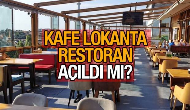Kafe, restoran ve lokantalar açıldı mı? Kabine Toplantısında karar verildi! 1 Haziran itibariyle…