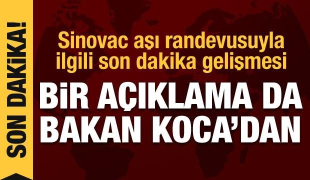 Sinovac aşı randevusuyla ilgili son dakika gelişmesi! Bir açıklama da Bakan Koca’dan