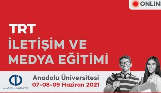 TRT ve Anadolu Üniversitesi iş birliğiyle “İletişim ve Medya Eğitimi” düzenlendi