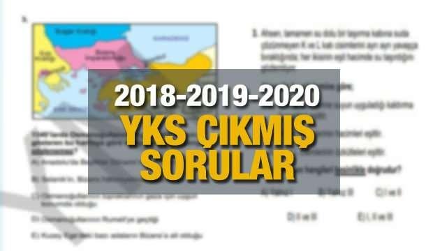 YKS çıkmış sorular | ÖSYM 2020-2019-2018 yılında üniversite sınavında hangi sorular soruldu?