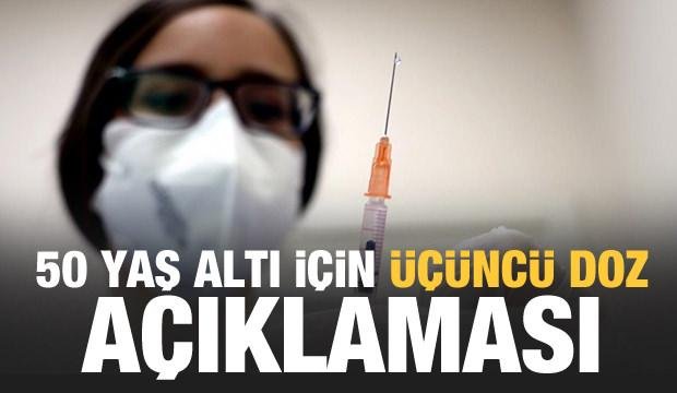 50 yaş altı için Bilim Kurulu üyesinden üçüncü doz açıklaması
