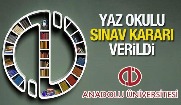 AÖF yaz okulu sınavları online mı yapılacak?  2021 Açıköğretim sınavları hakkında karar verildi!