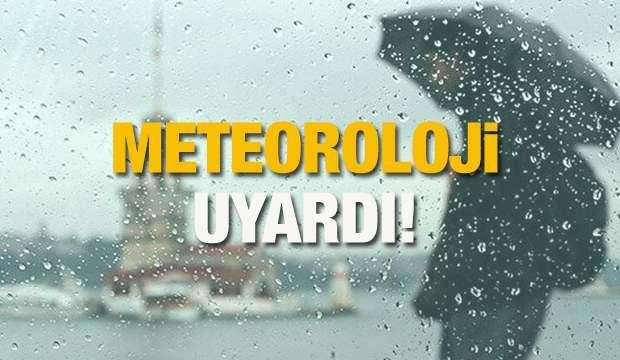 Bu bölgelerde oturanlar dikkat! Kuvvetli geliyor