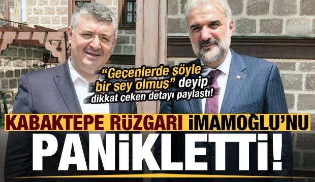 Kabaktepe rüzgarı İmamoğlu’nu panikletti!