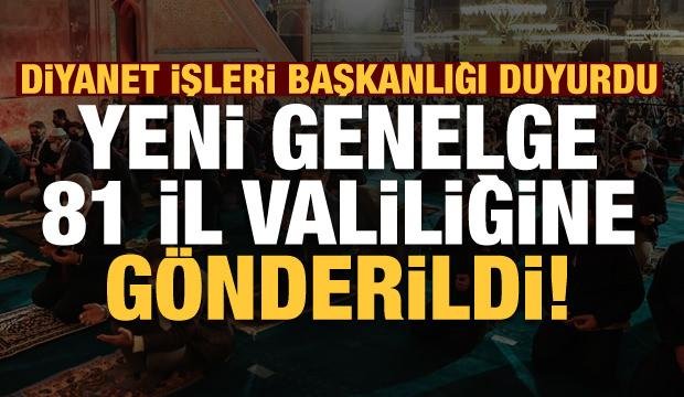 Son dakika: Diyanet duyurdu! Yeni genelge 81 il valiliğine gönderildi