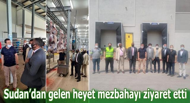 Sudan’dan Gelen Heyet Mezbahayı Ziyaret Etti