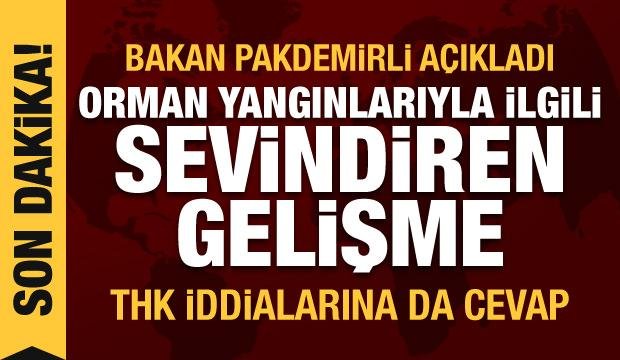Bakan Pakdemirli açıkladı! Orman yangınlarıyla ilgili sevindiren gelişme