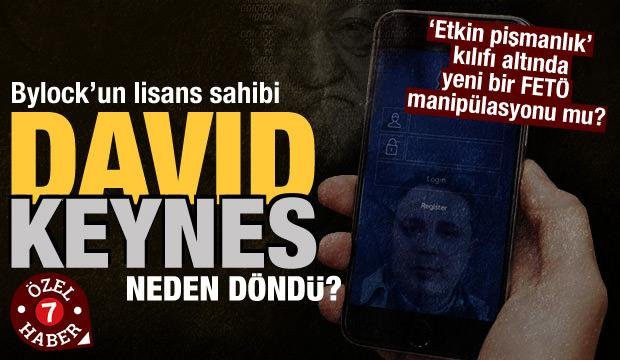Bylock’un lisans sahibi David Keynes neden döndü?