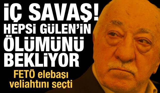 FETÖ’de iç savaş! Hepsi Gülen’in ölümünü bekliyor, Elebaşı Gülen de veliahtını seçti