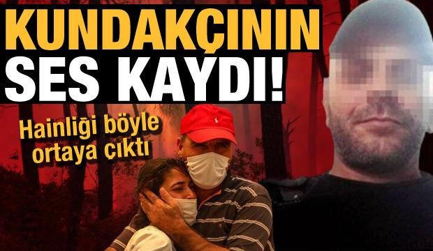 Hainliğin ses kaydı: Benzenle döke döke, yaka yaka gittim