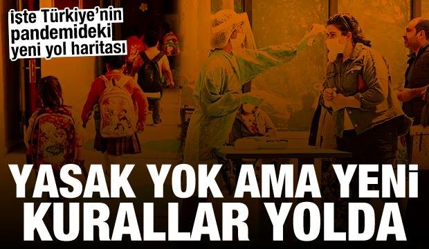 Pandemide eylül hazırlığı! Yasak yok ama yeni kurallar yolda