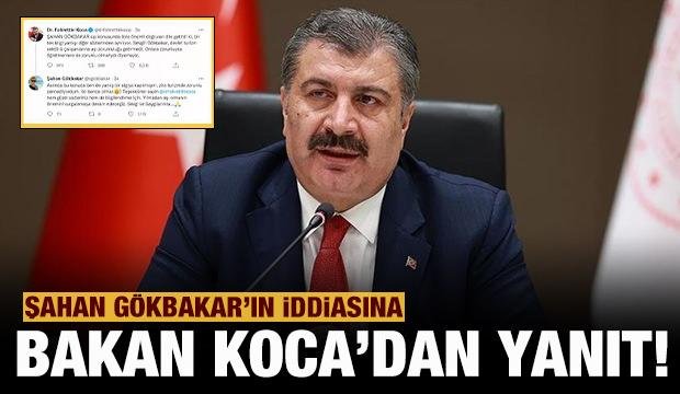 Sağlık Bakanı Fahrettin Koca’dan Şahan Gökbakar’a yanıt
