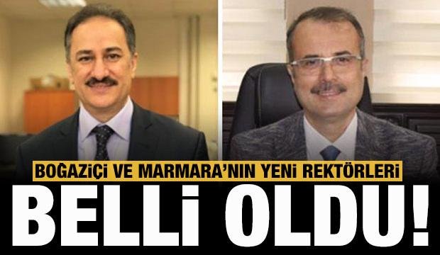Son dakika: Boğaziçi ve Marmara üniversitelerinin yeni rektörleri belli oldu!