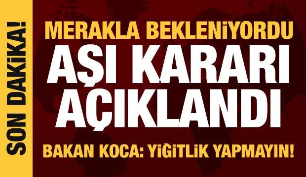 Son dakika haberi: 12 yaş üstü aşı olacak mı? Bakan Koca açıkladı!