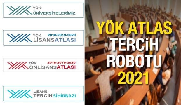 YÖK Atlas tercih robotu! 2021 Üniversite taban puanı, kontenjanı ve başarı sıralaması görüntüleme!