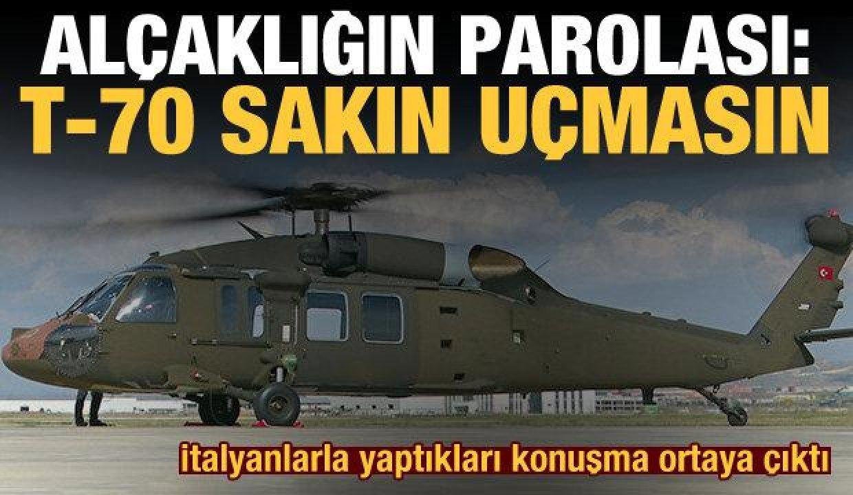 Casuslar yerli helikopteri böyle hedefe koymuş: T-70’i ortadan kaldırmalıyız