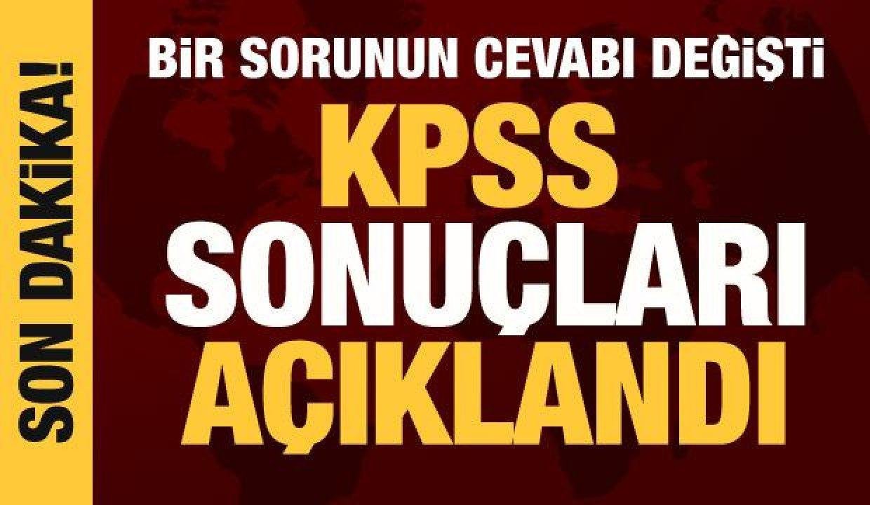 Son dakika: KPSS sonuçları açıklandı