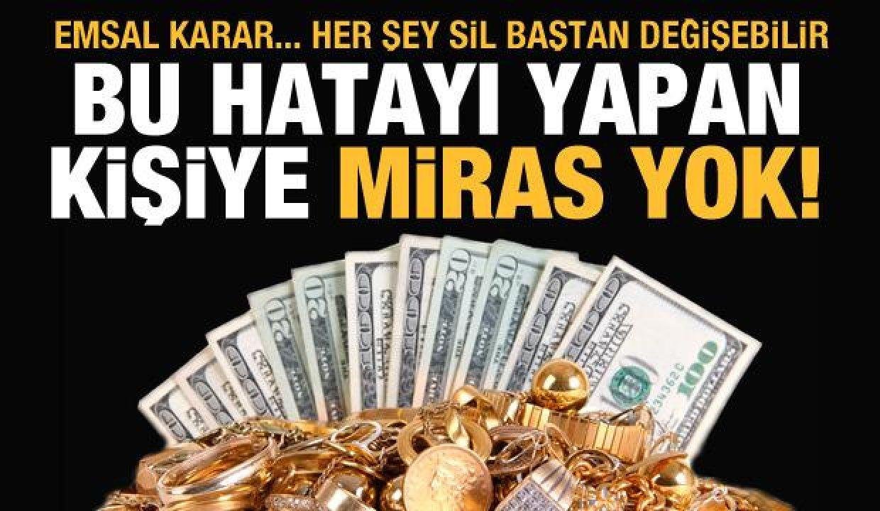 Yargıtay’dan emsal karar: Hayırsız evlada miras yok!