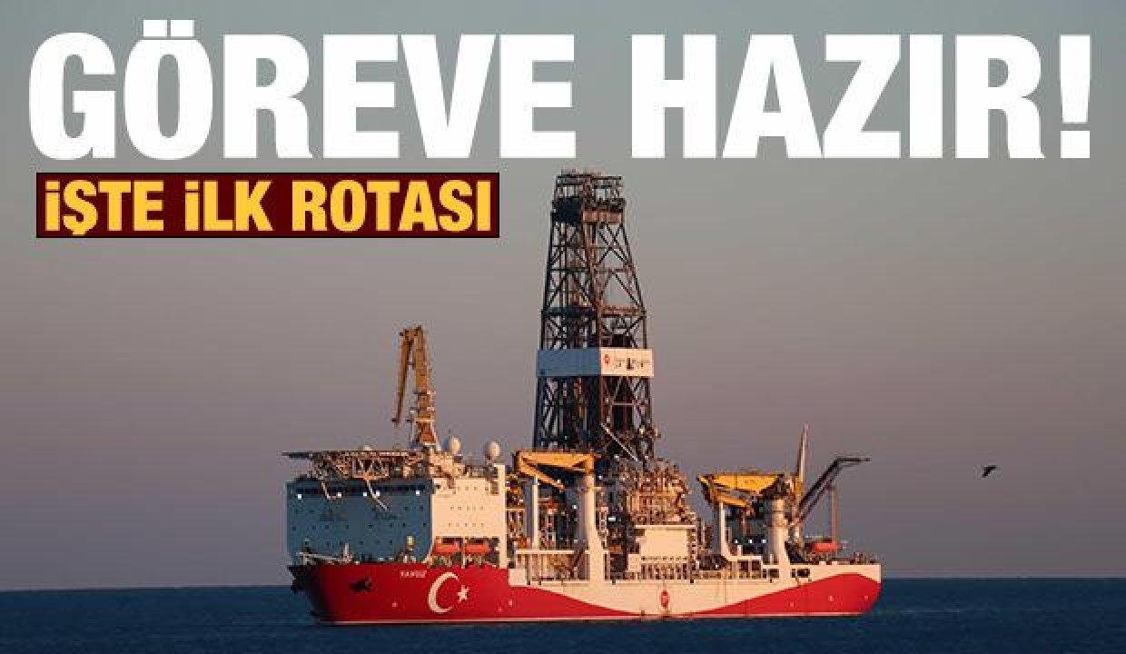 Yavuz sondaj gemisi misyona hazır: İşte birinci rotası!