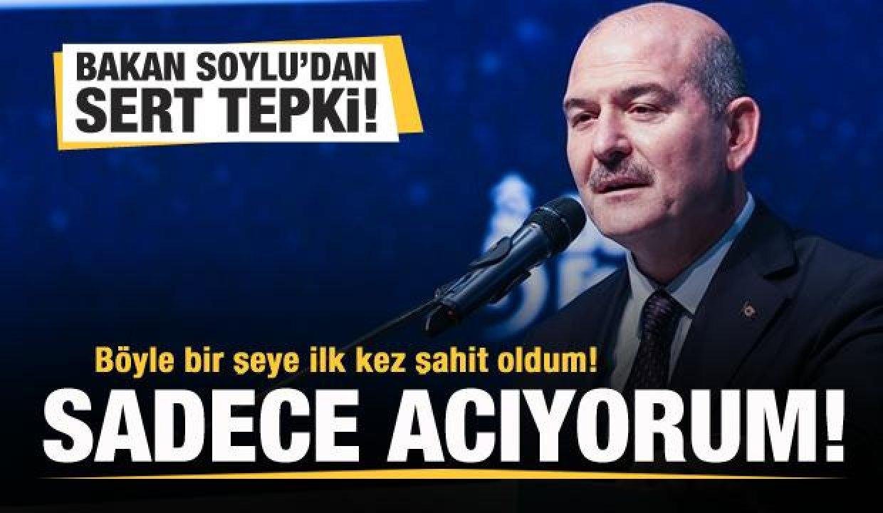 Bakan Soylu’dan sert reaksiyon: Birinci kere şahit oldum! Yalnızca acıyorum