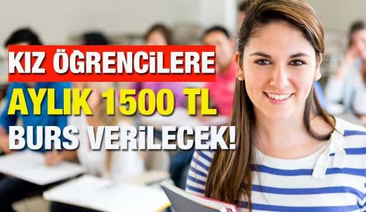 Kız öğrencilere aylık 1500 TL burs verilecek! Burs müracaat kuralları ve tarihler aşikâr oldu!