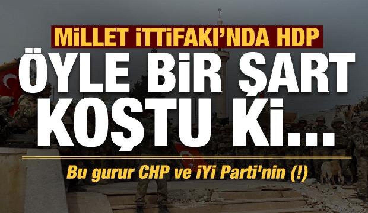 Son dakika: HDP o denli bir koşul koştu ki… Bu gurur CHP ve ÂLÂ Parti’nin (!)