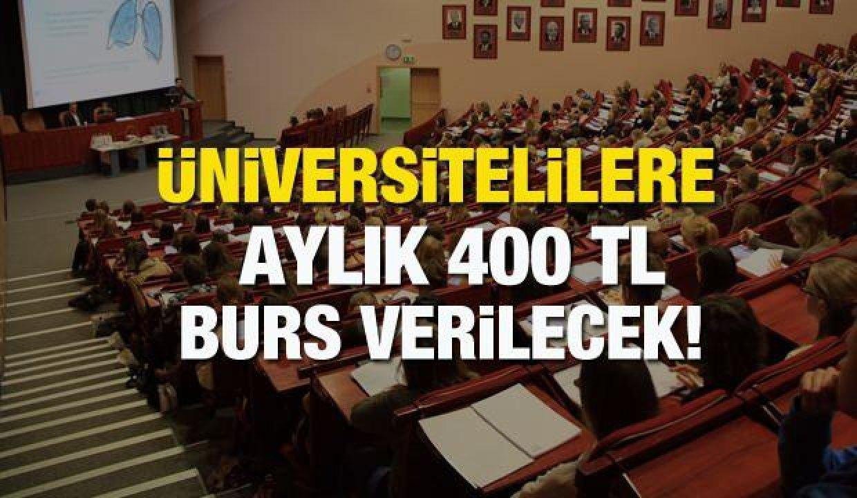 Üniversite öğrencilerine aylık 400 TL burs ödemesi yapılacak? Müracaatlar ne vakit, nasıl yapılır?