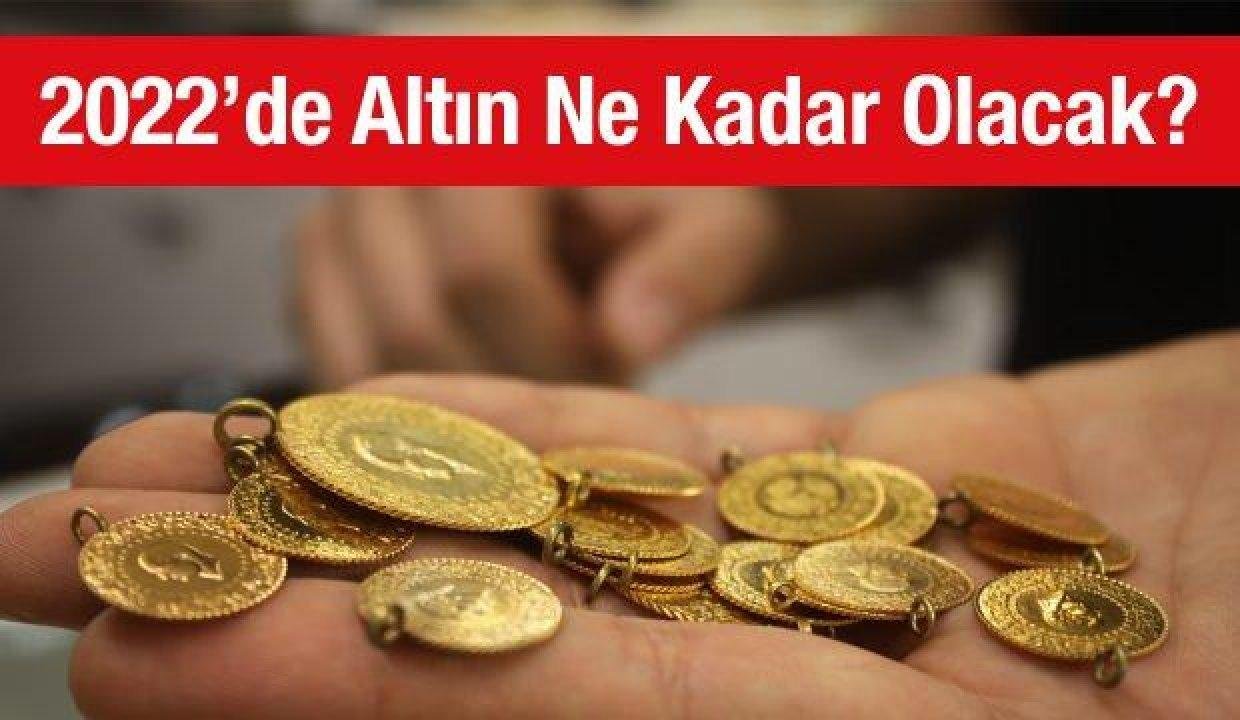 2022 gram altın fiyatı ne kadar olacak? Uzmanlar altın için kritik bilgiler verdi!