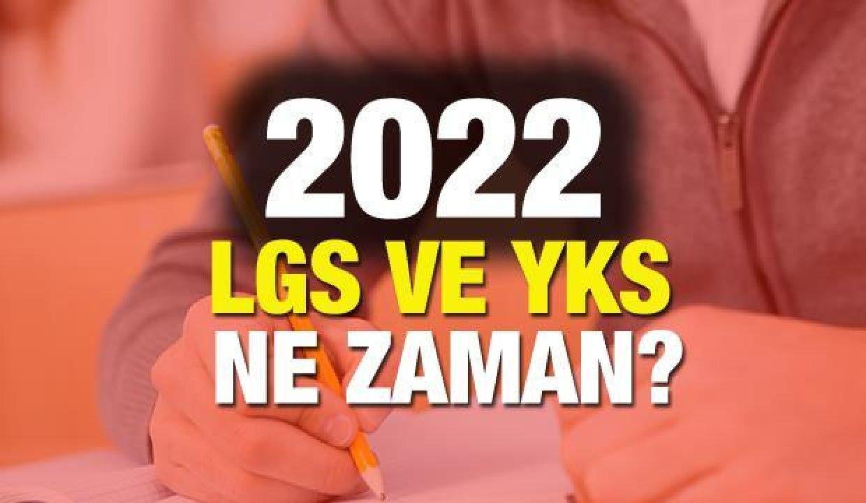 2022 yılında YKS ve LGS imtihanları ne vakit yapılacak? Müracaat ve imtihan takvimi açıklandı mı?