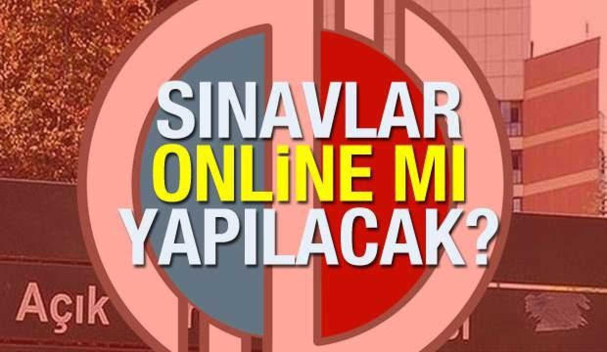 AÖF orta imtihanları online mı olacak? Anadolu Üniversitesinden öğrenciler için kritik imtihan yazısı…
