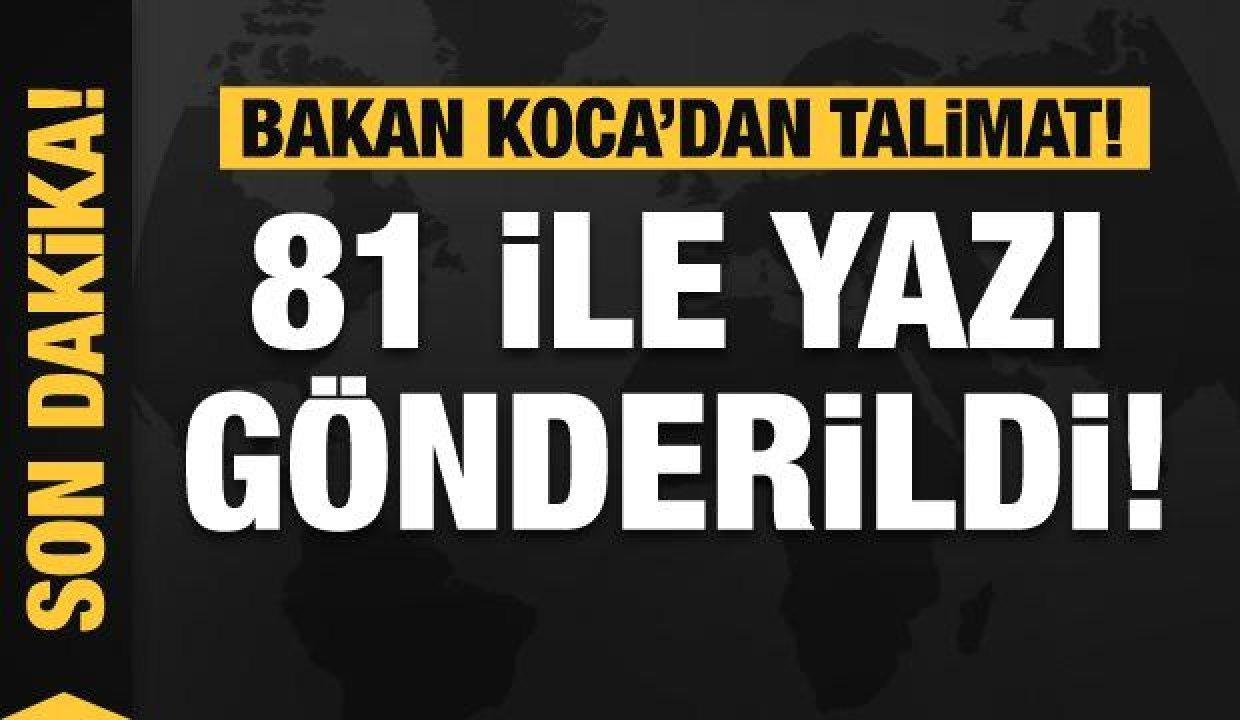 Sıhhat Bakanlığı’ndan son dakika kararı! 81 ile yazı gönderildi