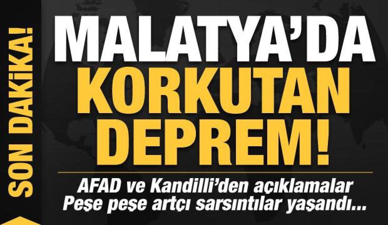 Son dakika: Malatya’da korkutan deprem! AFAD ve Kandilli’den açıklama