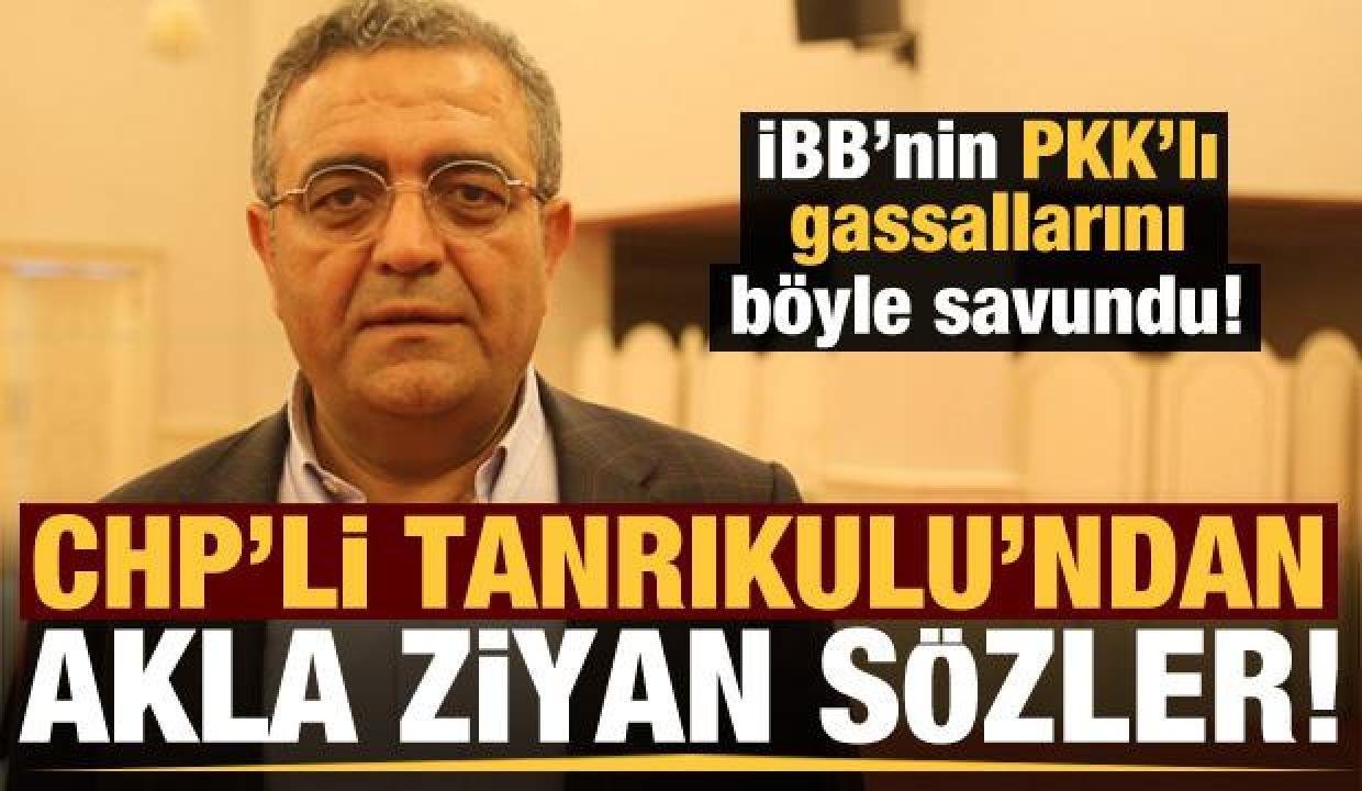 CHP’li Sezgin Tanrıkulu tekrar şaşırtmadı! İBB’nin PKK’lı gassallarını bu türlü sahip çıktı