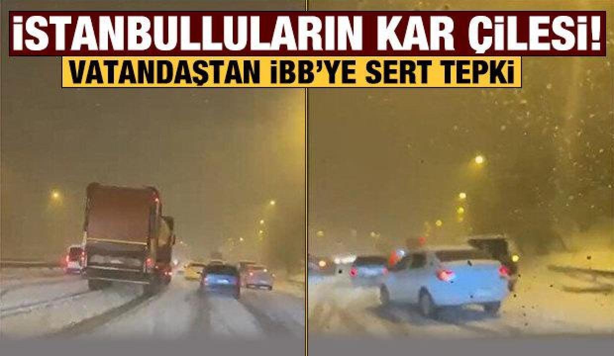 İstanbul’da kar zahmeti: Vatandaşlardan İBB’ye ağır tepki!