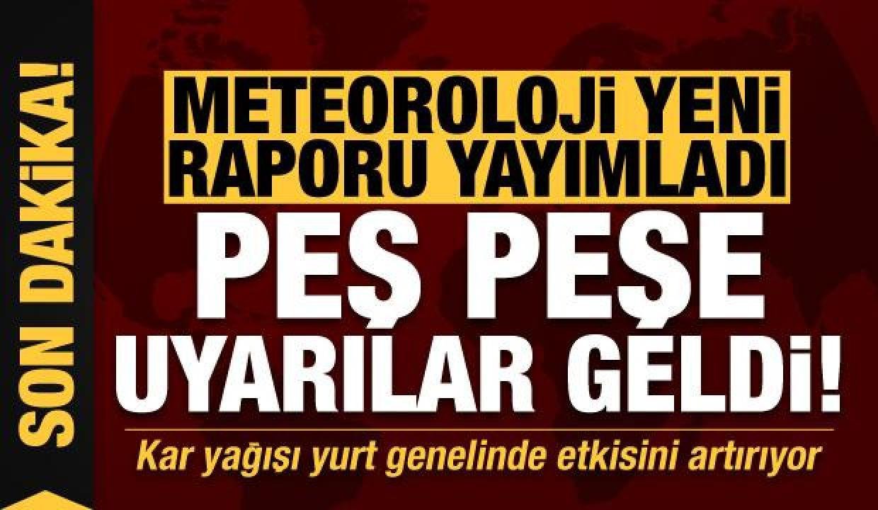 Meteoroloji yeni raporu yayımladı! İstanbul, Ankara beyaza büründü, ikazlar peşe peşe…