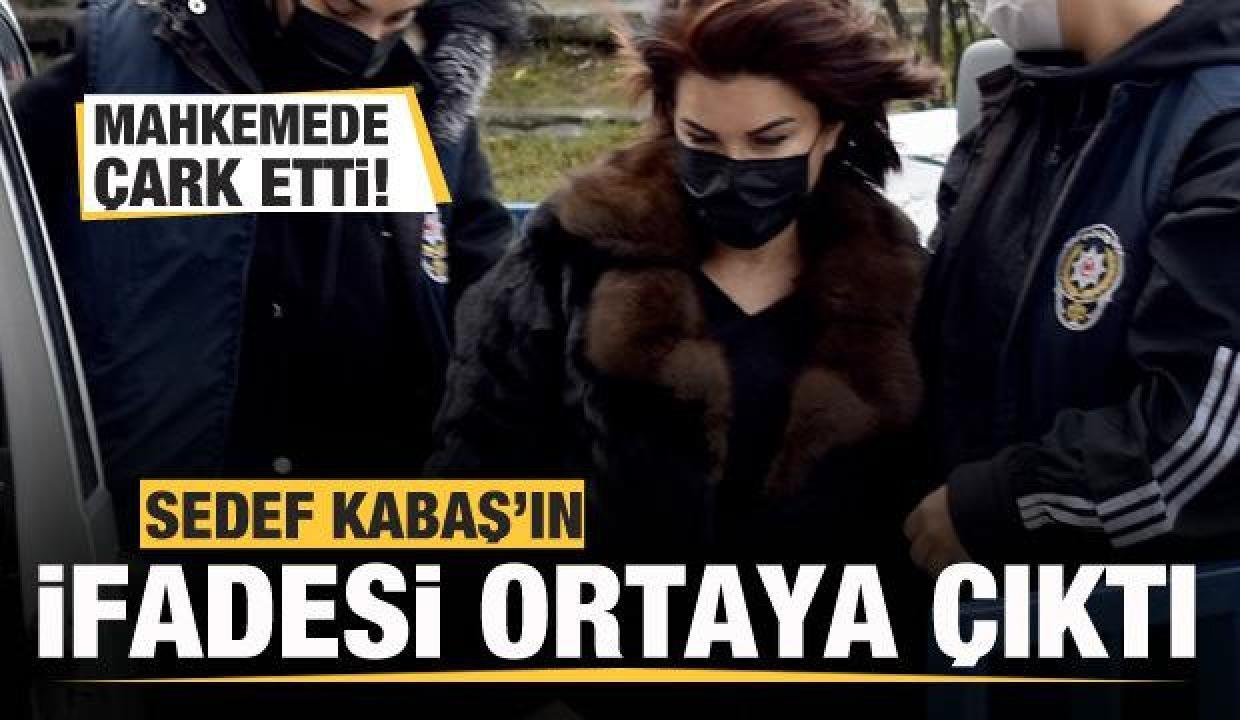 Sedef Kabaş’ın sözü ortaya çıktı! Mahkemede kendini bu türlü savundu!