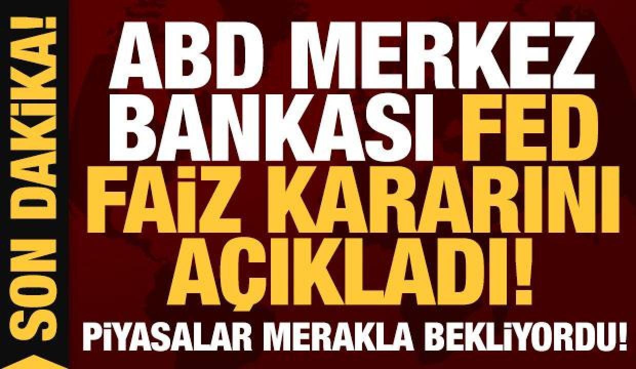 Son dakika: ABD Merkez Bankası FED’den faiz kararı! FED Ocak 2022 faiz açıklaması!