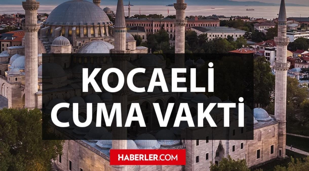 Kocaeli’de Cuma namazı saat kaçta? 25 Mart Kocaeli Cuma namazı saati – ezan vakti