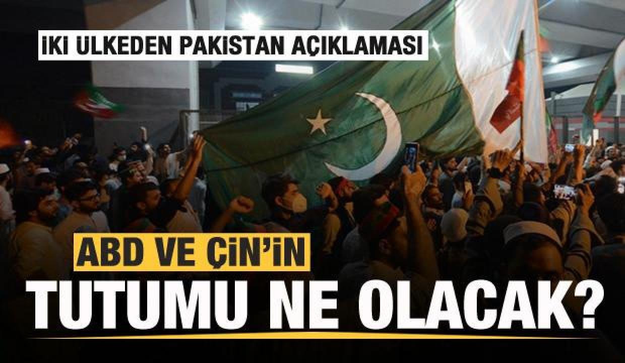 ABD ve Çin’den Pakistan açıklaması