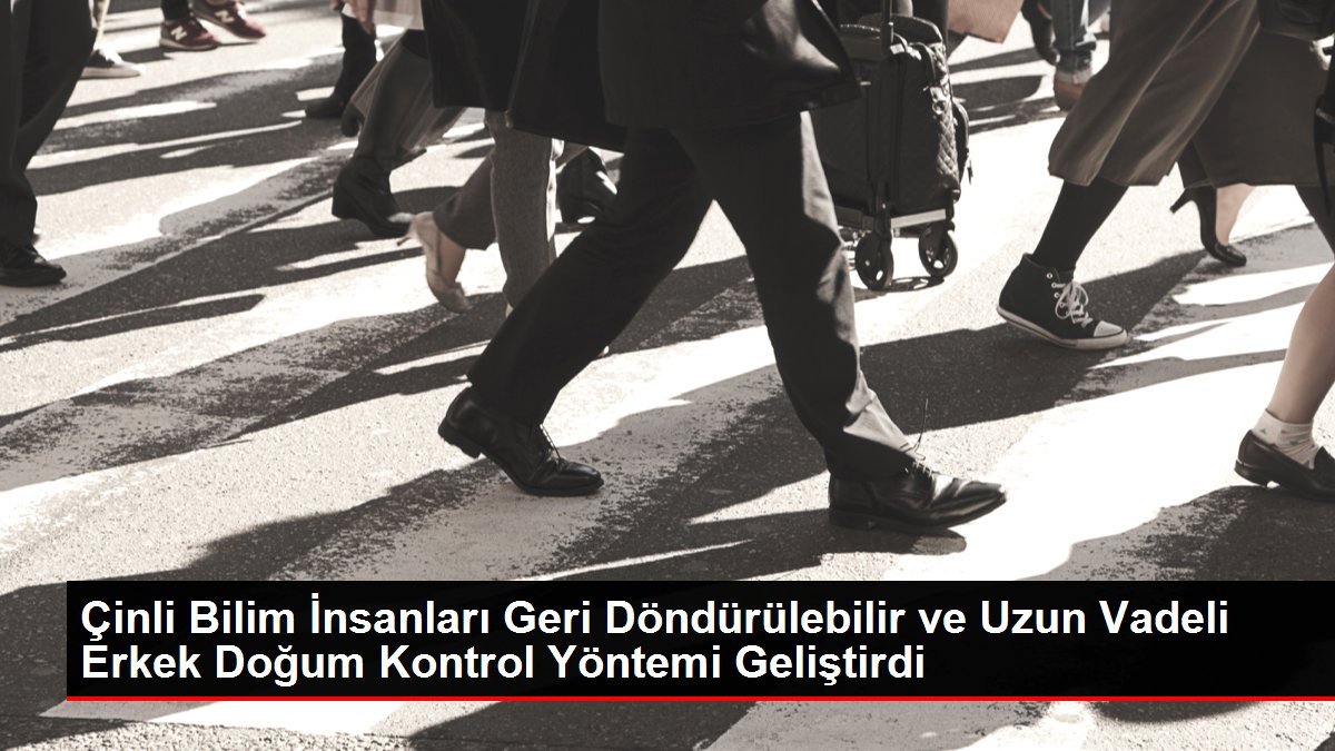 Çinli Bilim İnsanları Geri Döndürülebilir ve Uzun Vadeli Erkek Doğum Kontrol Yöntemi Geliştirdi