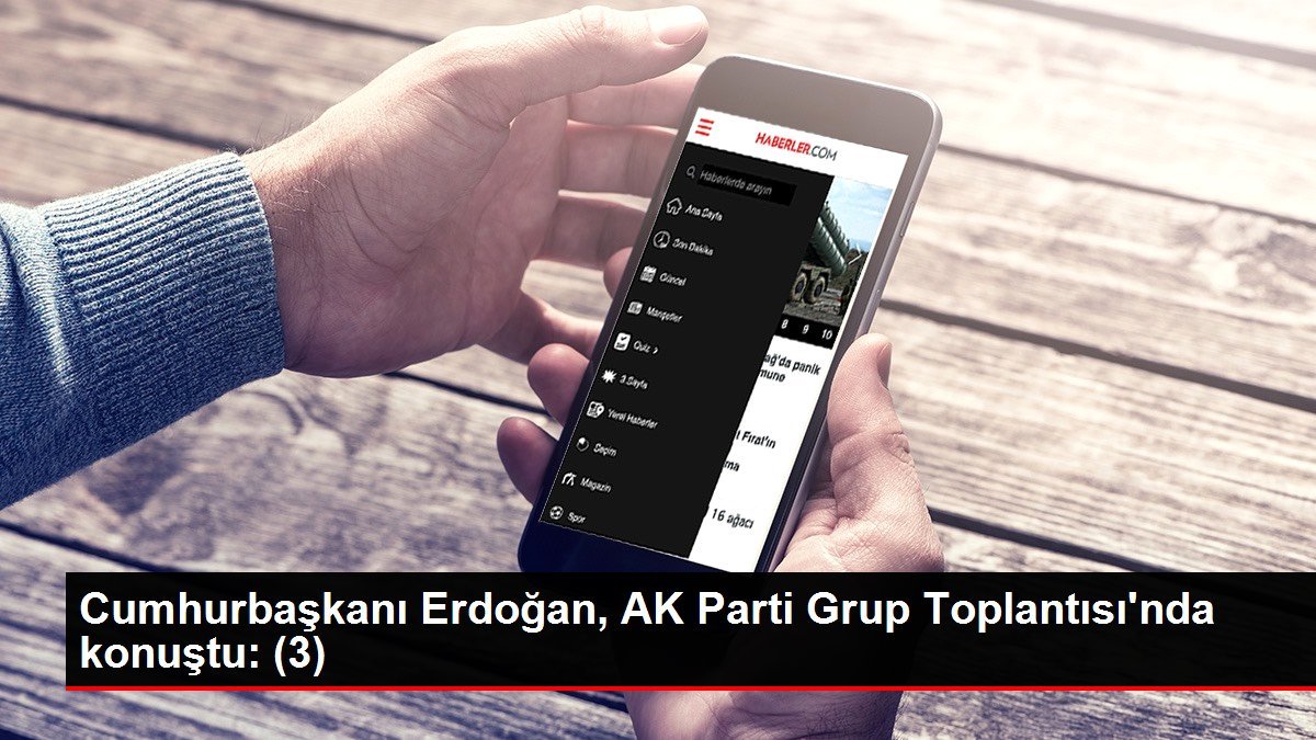 Cumhurbaşkanı Erdoğan, AK Parti Grup Toplantısı’nda konuştu: (3)