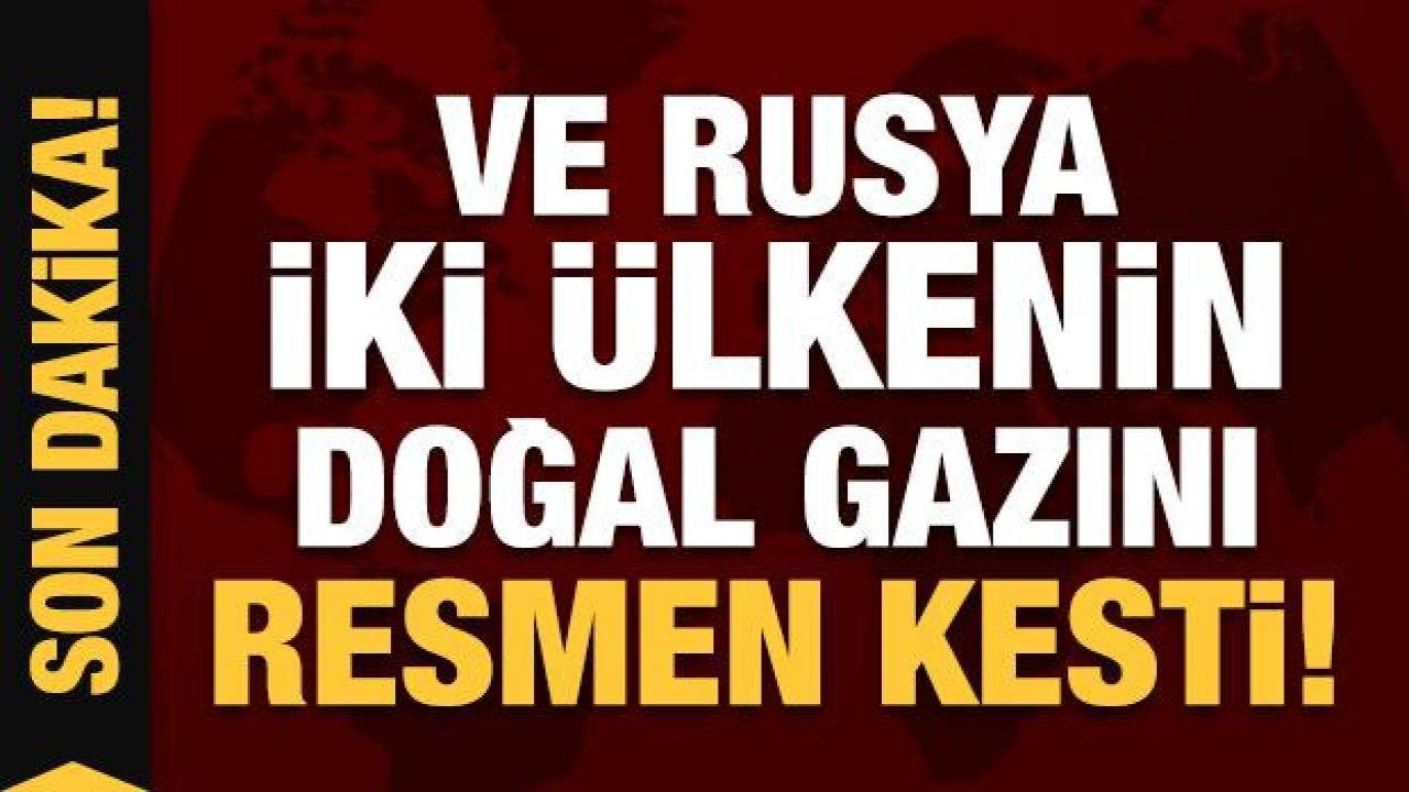Rusya, Polonya ve Bulgaristan’a gaz sevkiyatını durdurdu