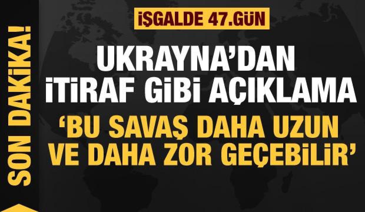 Rusya’nın Ukrayna işgali 47. gününde: ‘Savaş düşündüğümüzden uzun ve zor geçebilir’