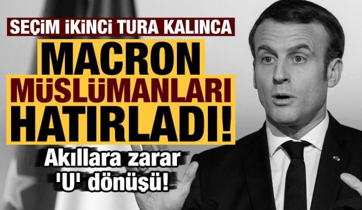 Seçimler ikinci tura kalınca Macron, ‘Müslümanları’ hatırladı: Akıllara zarar ‘U’ dönüşü!