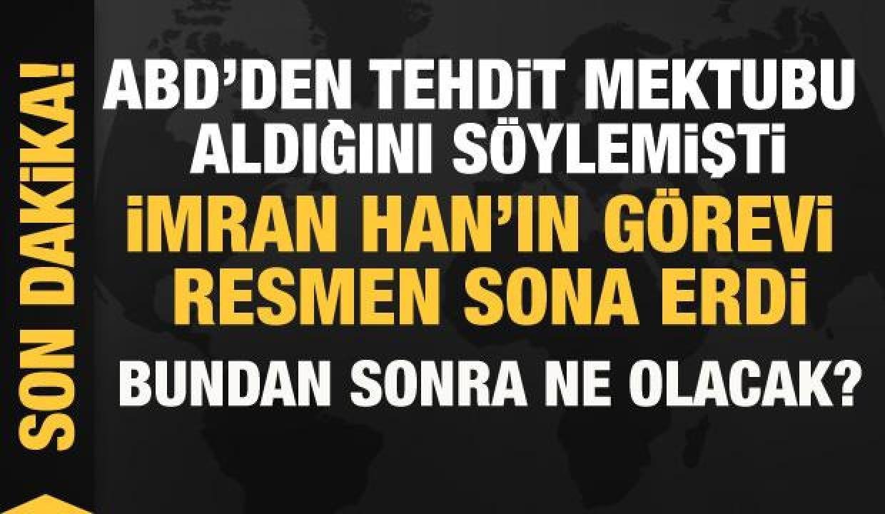 Son dakika…Pakistan’da Başbakan Han’ın görevi resmi olarak sona erdi