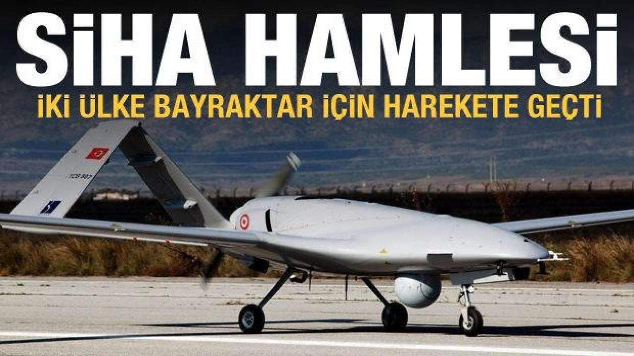 İki ülke daha Bayraktar TB2 SİHA’ya talip olacak