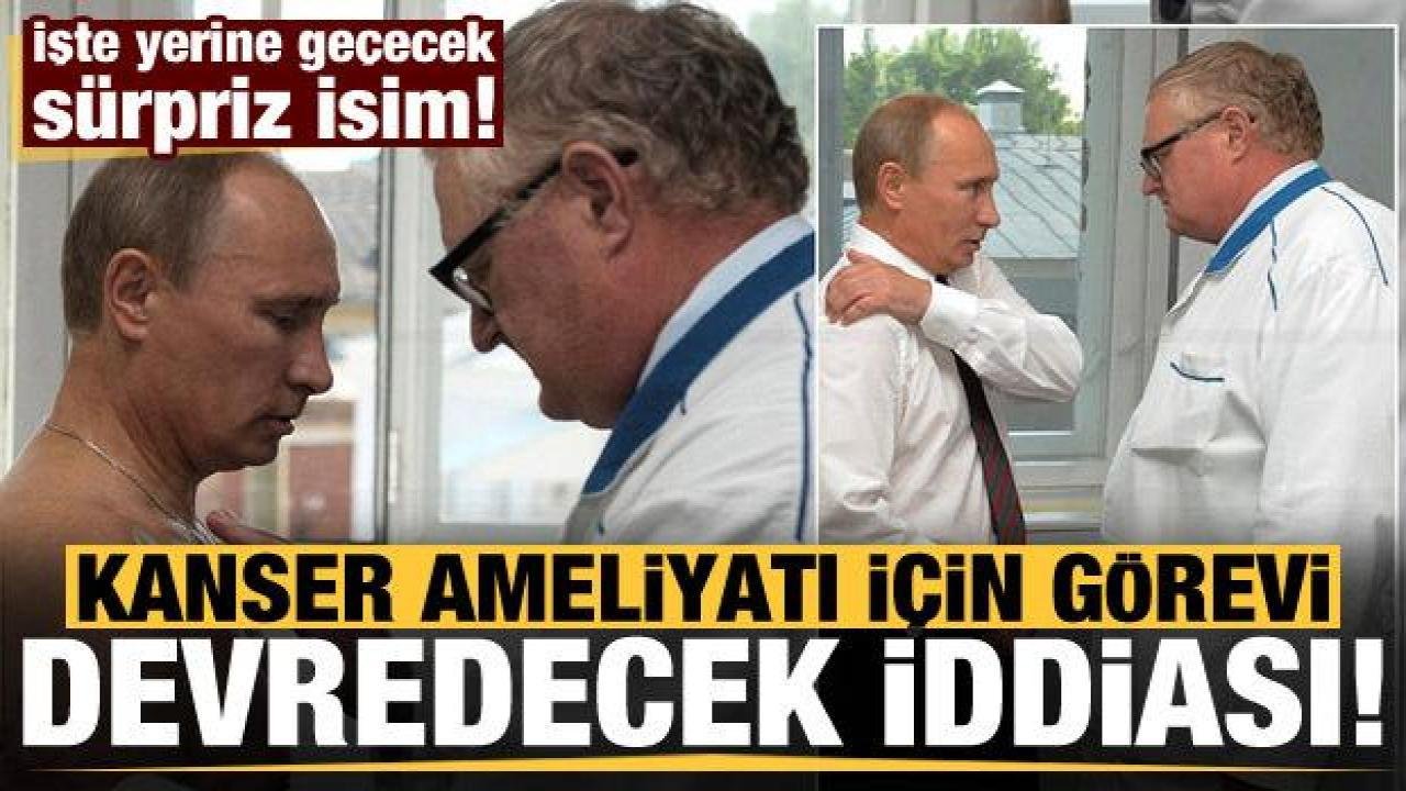 ‘Putin kanser ameliyatı için görevi ‘Patrushev’e devrecek’ iddiası!